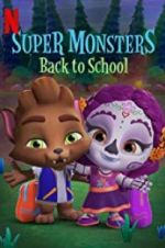 Watch Super Monsters Back to School Solarmovie