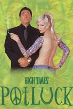 Watch High Times Potluck Solarmovie
