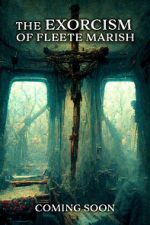 Watch Exorcism of Fleete Marish Solarmovie