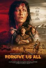 Watch Forgive Us All Solarmovie