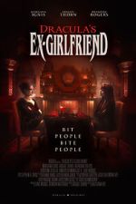 Watch Dracula's Ex-Girlfriend (Short 2024) Solarmovie
