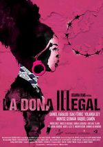 Watch La dona illegal Solarmovie