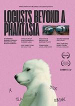 Watch Locusts Beyond A Phantasia (Short 2024) Solarmovie