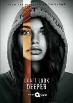 Watch Don't Look Deeper Solarmovie