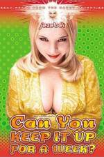 Watch Can I Keep It Up for a Week Solarmovie