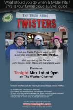 Watch The Truth About Twisters Solarmovie