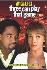 Watch Three Can Play That Game Solarmovie