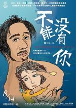 Watch Cannot Live Without You Solarmovie