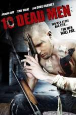 Watch Ten Dead Men Solarmovie
