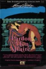 Watch Pardon Mon Affaire Solarmovie