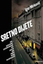 Watch Sretno dijete Solarmovie