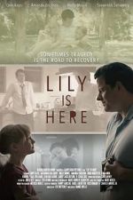 Watch Lily Is Here Solarmovie