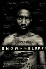 Watch Snow on Tha Bluff Solarmovie