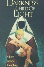 Watch Child of Darkness Child of Light Solarmovie
