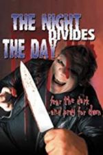 Watch The Night Divides the Day Solarmovie