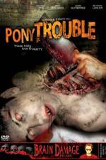 Watch Pony Trouble Solarmovie