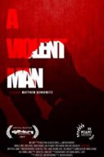 Watch A Violent Man Solarmovie