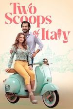Watch Two Scoops of Italy Solarmovie