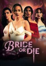Watch Bride or Die Solarmovie