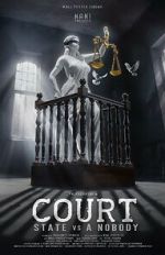 Watch Court - State Vs. A Nobody Solarmovie