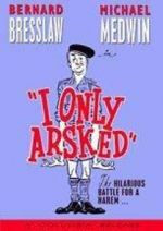 Watch I Only Arsked! Solarmovie