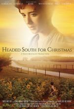 Watch Headed South for Christmas Solarmovie