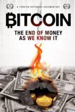 Watch Bitcoin: The End of Money as We Know It Solarmovie