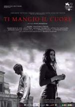 Watch Ti mangio il cuore Solarmovie