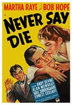Watch Never Say Die Solarmovie