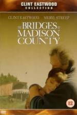 Watch The Bridges of Madison County Solarmovie