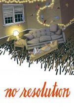 Watch No Resolution Solarmovie