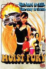 Watch Moist Fury Solarmovie