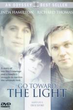 Watch Go Toward the Light Solarmovie
