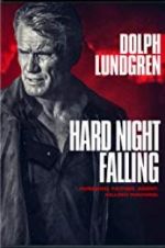 Watch Hard Night Falling Solarmovie