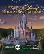 Watch The Wonderful World of Disney: Holiday Spectacular (TV Special 2024) Solarmovie