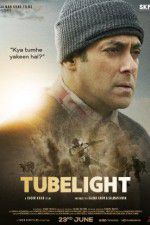Watch Tubelight Solarmovie