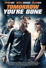 Watch Tomorrow You\'re Gone Solarmovie