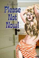 Watch Please, Not Now! Solarmovie