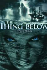 Watch The Thing Below Solarmovie