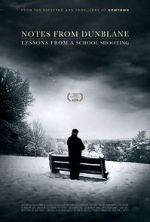 Watch Notes from Dunblane: Lesson from a School Shooting Solarmovie