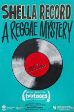 Watch Shella Record: A Reggae Mystery Solarmovie
