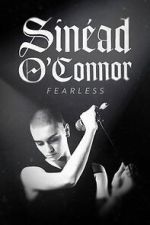 Watch Sinead O'Connor: Fearless Solarmovie