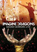 Watch Imagine Dragons: Smoke + Mirrors Solarmovie
