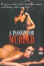 Watch Deadlock: A Passion for Murder Solarmovie