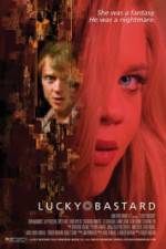 Watch Lucky Bastard Solarmovie