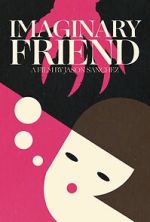 Watch Imaginary Friend (Short 2020) Solarmovie