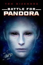 Watch Battle for Pandora Solarmovie