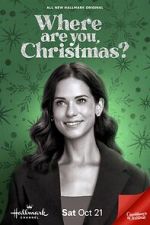 Watch Where Are You, Christmas? Solarmovie