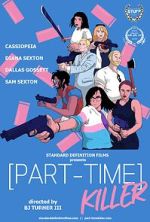 Watch Part-Time Killer Solarmovie