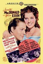 Watch The Girl of the Golden West Solarmovie